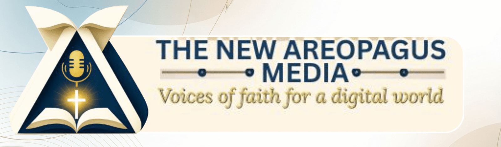 Logo and title for The New Areopagus Media. The logo features an open book, a glowing cross, and a microphone. The text reads: "The New Areopagus Media: Voices of faith for a digital world.